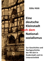 Eine deutsche Kleinstadt nach dem Nationalsozialismus: Zur Geschichte und Nachgeschichte der NS-Zeit in Duderstadt und im Untereichsfeld