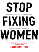 Stop Fixing Women: Why Building Fairer Workplaces Is Everybody's Business