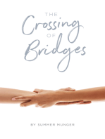 The Crossing of Bridges