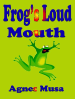 Frog's Loud Mouth