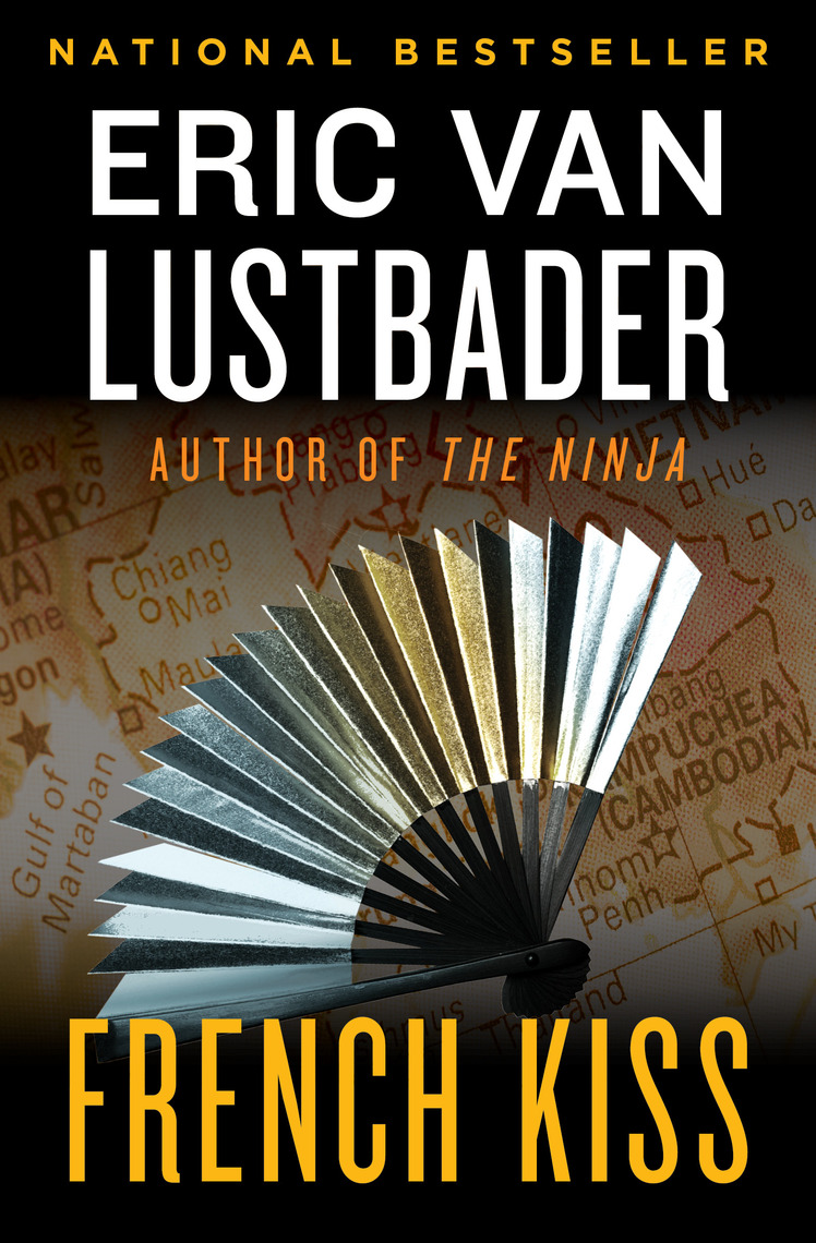 Read French Kiss Online By Eric Van Lustbader Books