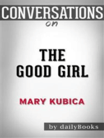 The Good Girl: a Novel by Mary Kubica | Conversation Starters