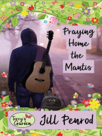 Praying Home the Mantis: Terry's Garden, #4