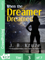 When the Dreamer Dreamed
