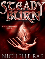 Steady Burn: The White Warrior series, #3
