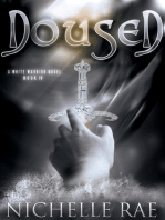 Doused: The White Warrior series, #4