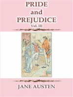 PRIDE AND PREJUDICE Vol 3 - A Jane Austen Classic