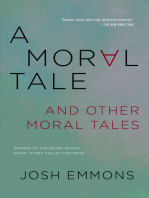 Moral Tale and Other Moral Tales, A