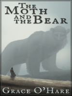 The Moth and the Bear