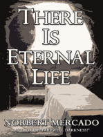 There Is Eternal Life