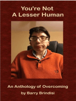 You Are Not A Lesser Human