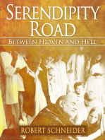 Serendipity Road: between heaven and hell