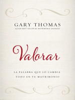 Valorar: La palabra que lo cambia todo en tu matrimonio