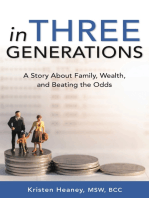 In Three Generations: A Story About Family, Wealth, and Beating the Odds