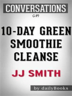 10-Day Green Smoothie Cleanse: by JJ Smith | Conversation Starters​​​​​​​