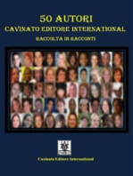 50 Autori Cavinato Editore International: Raccolta di racconti