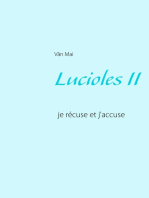 Lucioles II: je récuse et j'accuse