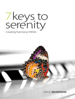 7 Keys to Serenity: Creating Harmony Within