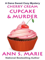 Cherry Cream Cupcake & Murder: A Dana Sweet Cozy Mystery, #9