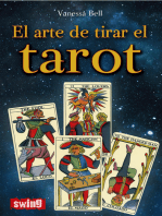 El arte de tirar el tarot: Conozca las distintas maneras de tirar las cartas e interpretar el tarot