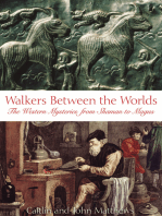 Walkers Between the Worlds: The Western Mysteries from Shaman to Magus