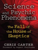 Science and Psychic Phenomena: The Fall of the House of Skeptics