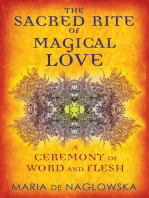 The Sacred Rite of Magical Love: A Ceremony of Word and Flesh