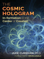 The Cosmic Hologram: In-formation at the Center of Creation