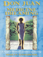 Don Juan and the Power of Medicine Dreaming