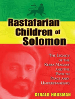 Rastafarian Children of Solomon: The Legacy of the Kebra Nagast and the Path to Peace and Understanding