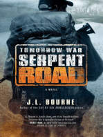 Tomorrow War: Serpent Road: A Novel