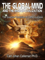 The Global Mind and the Rise of Civilization: The Quantum Evolution of Consciousness