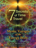 Seven Secrets of Time Travel: Mystic Voyages of the Energy Body