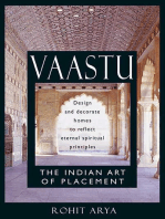 Vaastu: The Indian Art of Placement: Design and Decorate Homes to Reflect Eternal Spiritual Principles