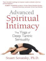 Advanced Spiritual Intimacy: The Yoga of Deep Tantric Sensuality