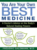 You Are Your Own Best Medicine: A Doctor's Advice on the Body's Natural Healing Powers