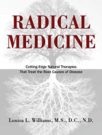 Radical Medicine: Cutting-Edge Natural Therapies That Treat the Root Causes of Disease