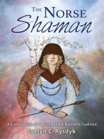 The Norse Shaman: Ancient Spiritual Practices of the Northern Tradition
