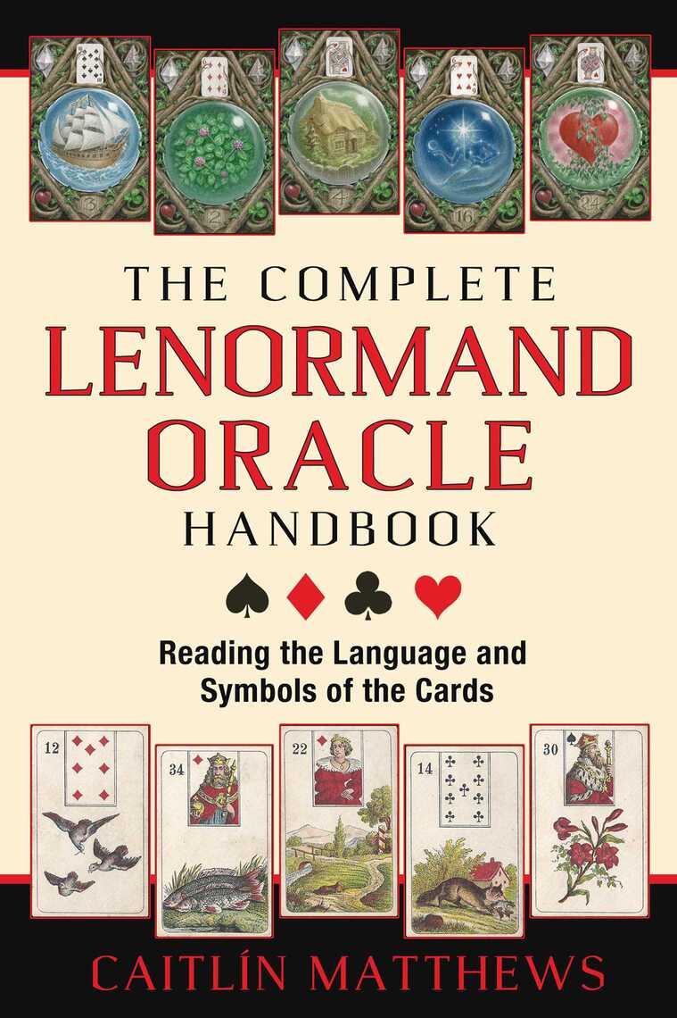 The Complete Lenormand Oracle Handbook by Caitlín Matthews - Ebook | Scribd