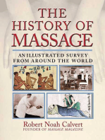 The History of Massage: An Illustrated Survey from around the World