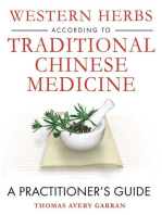 Western Herbs according to Traditional Chinese Medicine: A Practitioner's Guide