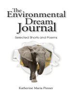 The Environmental Dream Journal: Selected Shorts and Poems
