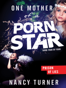 Bus Porn Star Fucking Blood - One Mother of a Porn Star Book 2 of 4: Even Angels Cry When a Child is  Abused by Nancy Turner - Ebook | Scribd