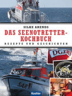 Das Seenotretter-Kochbuch: Rezepte und Geschichten