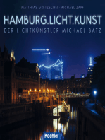 Hamburg.Licht.Kunst: Der Lichtkünstler Michael Batz