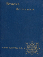 Bygone Scotland - Historical and Social