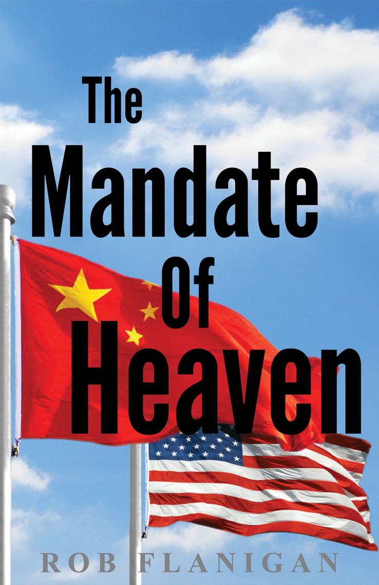 The Mandate of Heaven by Rob Flanigan Book Read Online