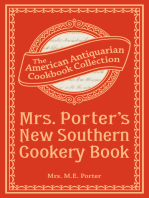 Mrs. Porter's New Southern Cookery Book: And Companion for Frugal and Economical Housekeepers