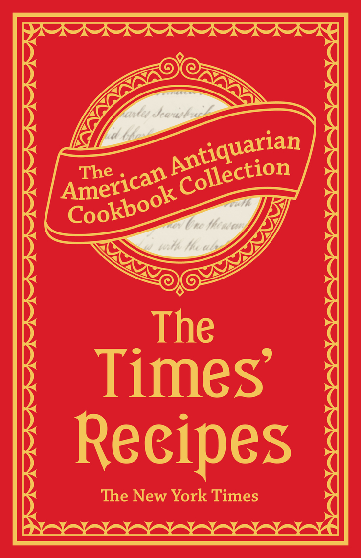 The Times' Recipes by The New York Times Book Read Online