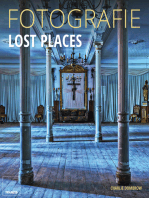 Fotografie Lost Places: Fotografische Abenteuer in verborgenen Welten.